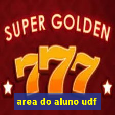 area do aluno udf